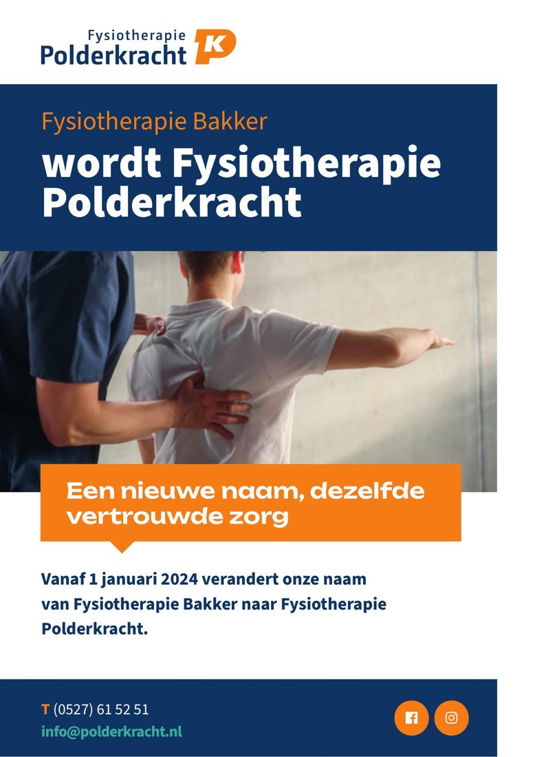Poster: Fysiotherapie Bakker wordt Fysiotherapie Polderkracht, een nieuwe naam, dezelfde vertrouwde zorg